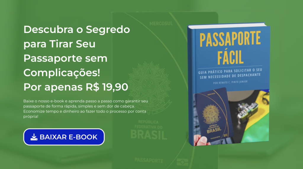 Como Tirar Passaporte de Forma Simples com Nosso E-book!